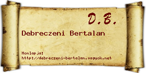 Debreczeni Bertalan névjegykártya